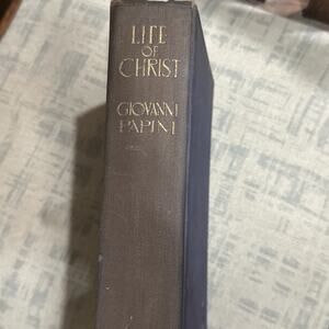 Life of Christ 1923 by Papini, Giovanni‎